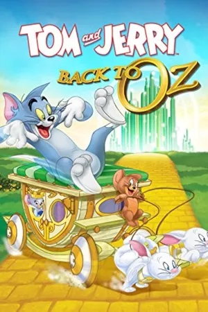 Tom and Jerry: Back to Oz  2016